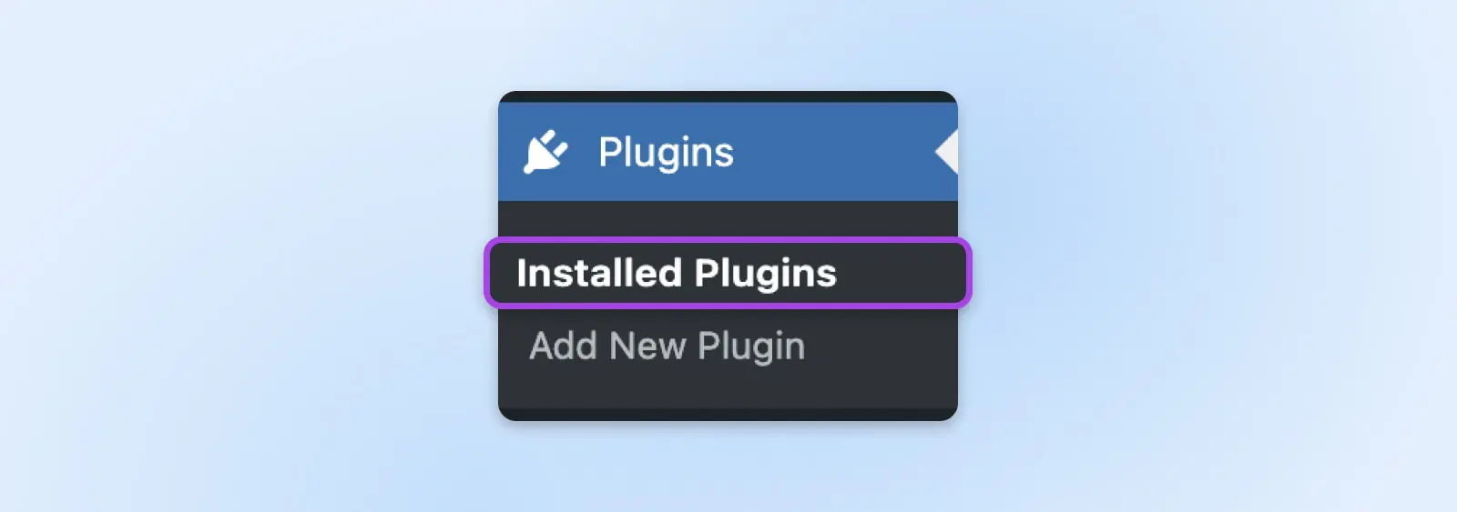 Menu suspenso 'Plugins' com 'Plugins Instalados' selecionado e uma opção para 'Adicionar Novo Plugin.'