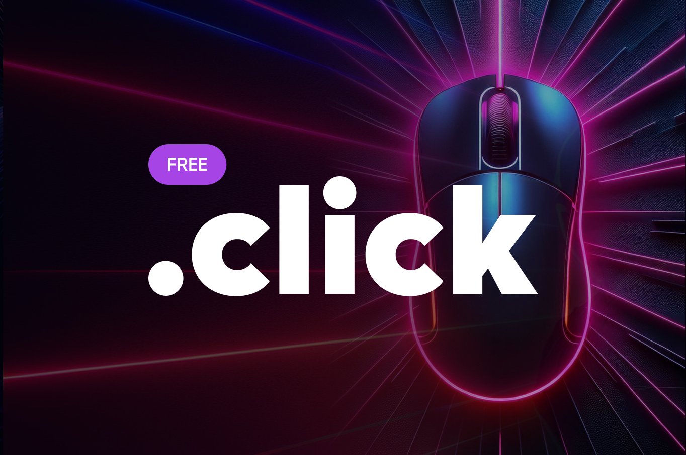 Ready? Set? .CLICK! Get Your Free Domain Today!